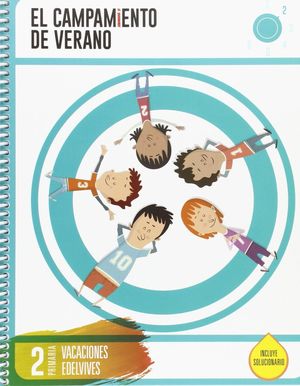 CUADERNO DE VACACIONES- 2 PRIMARIA- EL CAMPAMENTO DE VERANO