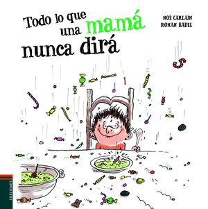 TODO LO QUE UNA MAM NUNCA DIR