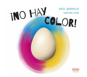 �NO HAY COLOR!