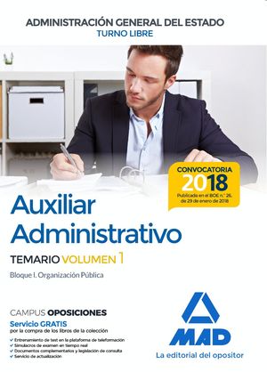 AUXILIAR ADMINISTRATIVO DE LA ADMINISTRACIN GENERAL DEL ESTADO (TURNO LIBRE).