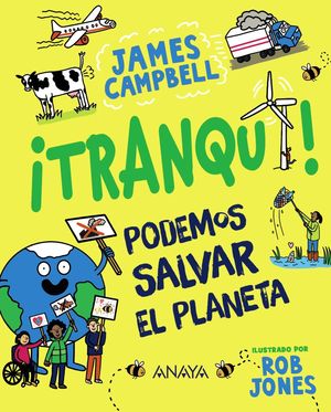 �TRANQUI! PODEMOS SALVAR EL PLANETA