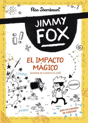 JIMMY FOX 1. EL IMPACTO MGICO