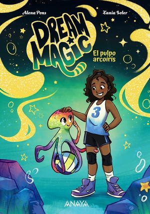 DREAM MAGIC. EL PULPO ARCO�RIS