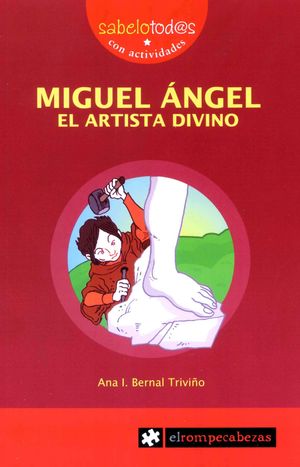 MIGUEL NGEL EL ARTISTA DIVINO