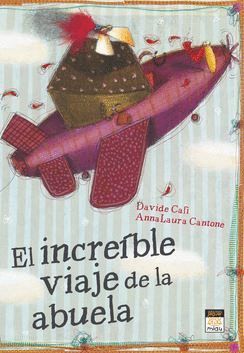 EL INCRE�BLE VIAJE DE LA ABUELA