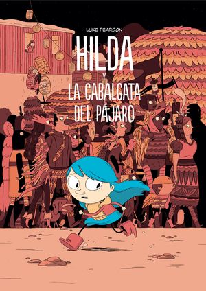 HILDA Y LA CABALGATA DEL PJARO