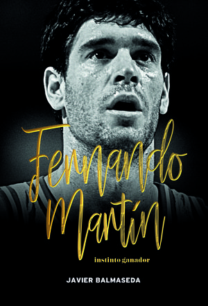 FERNANDO MART�N. INSTINTO GANADOR