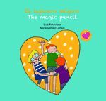 EL LAPICERO M�GICO / THE MAGIC PENCIL