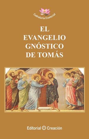 EL EVANGELIO GN�STICO DE TOM�S