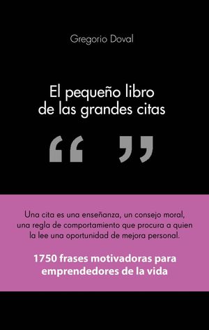 EL PEQUE�O LIBRO DE LAS GRANDES CITAS