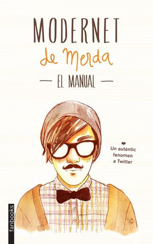 MODERNET DE MERDA. EL MANUAL