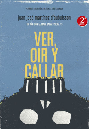VER, O�R Y CALLAR