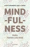 MINDFULNESS PARA TODOS LOS DAS