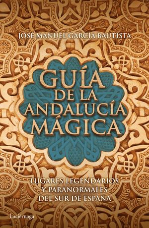 GUA DE LA ANDALUCIA MGICA
