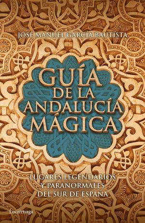 GUA DE LA ANDALUCIA MGICA