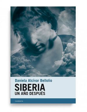 SIBERIA. UN A�O DESPU�S