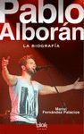 PABLO ALBORN:LA BIOGRAFA