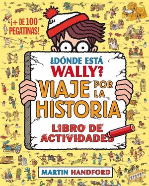 DNDE EST WALLY? VIAJE POR LA HISTORIA