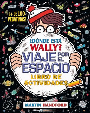 DNDE EST WALLY? VIAJE POR EL ESPACIO. LIBRO DE ACTIVIDADES (COLECCIN DNDE