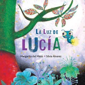 LA LUZ DE LUC�A