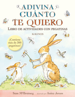 ADIVINA CUNTO TE QUIERO LIBRO DE ACTIVIDADES CON PEGATINAS