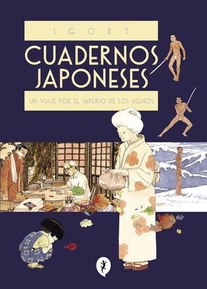 CUADERNOS JAPONESES. UN VIAJE POR EL IMPERIO DE LOS SIGNOS (CUADERNOS JAPONESES