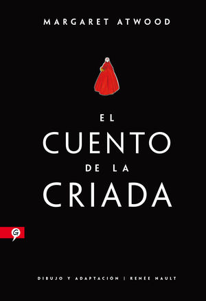 EL CUENTO DE LA CRIADA (NOVELA GR�FICA)