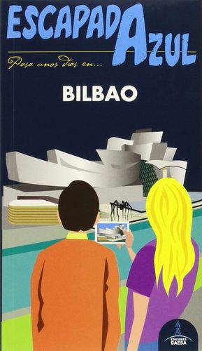 ESCAPADA AZUL BILBAO