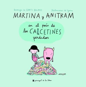 MARTINA Y ANITRAM EN EL PA�S DE LOS CALCETINES PERDIDOS