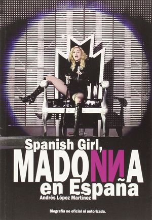 SPANISH GIRL, MADONNA EN ESPAA