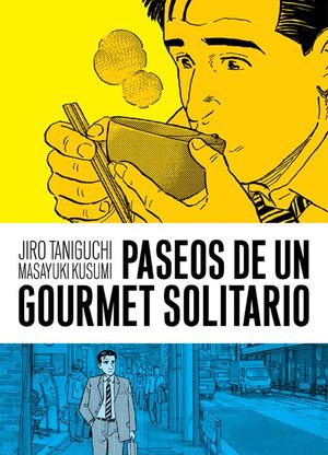 PASEOS DE UN GURMET SOLITARIO