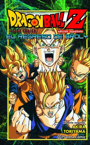 DRAGON BALL Z EL REGRESO DE BROLY