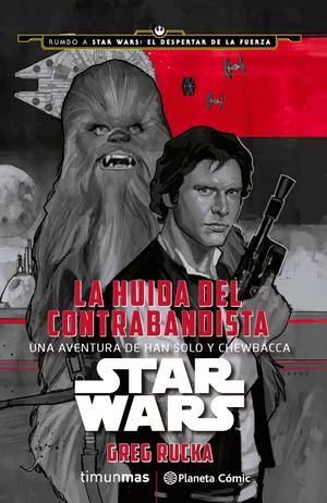 STARWARS: LA HUIDA DEL CONTRABANDISTA