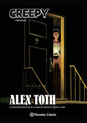 CREEPY PRESENTA ALEX TOTH