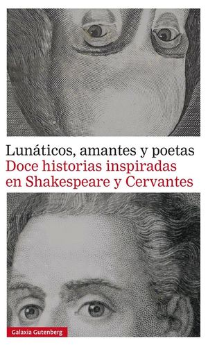 LUNTICOS, AMANTES Y POETAS