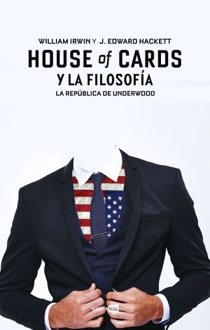 HOUSE OF CARDS Y LA FILOSOFA