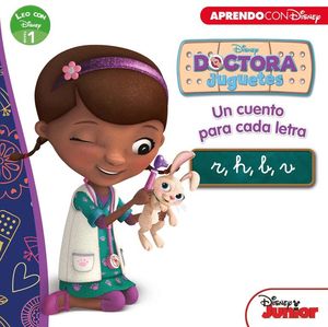 DOCTORA JUGUETES. UN CUENTO PARA CADA LETRA: R, H, B, V (LEO CON DISNEY NIVEL 1)