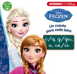 FROZEN. UN CUENTO PARA CADA LETRA C/Q, G/GU, Z, CE/CI (LEO CON DISNEY NIVEL 1)