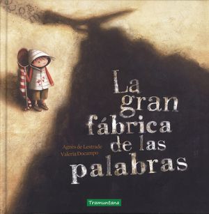 LA GRAN FBRICA DE LAS PALABRAS