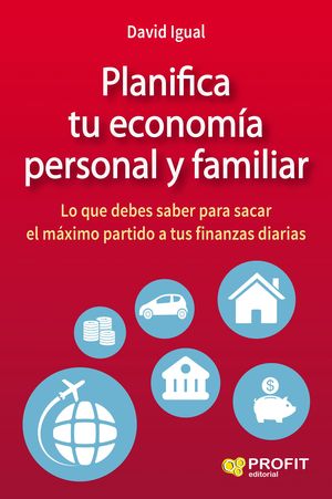 PLANIFICA TU ECONOMA PERSONAL Y FAMILIAR