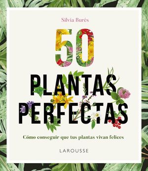 50 PLANTAS PERFECTAS