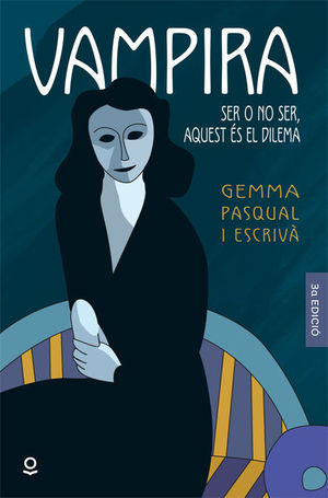 VAMPIRA BARCELONA. SER O NO SER, AQUEST ÉS EL PROBLEMA