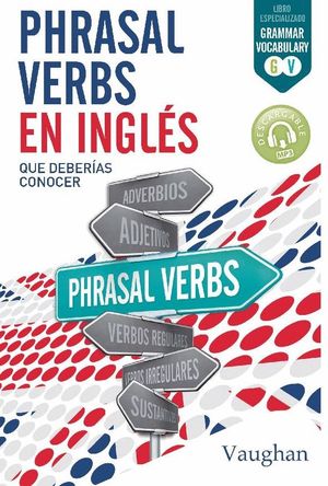 PHRASAL VERBS EN INGLS QUE DEBERAS CONOCER