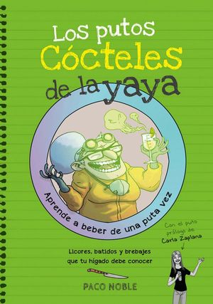 LOS PUTOS CCTELES DE LA YAYA