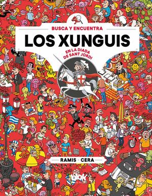 LOS XUNGUIS EN SANT JORDI (COLECCIN LOS XUNGUIS)