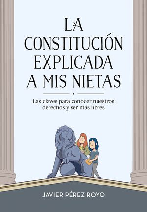 LA CONSTITUCI�N EXPLICADA A MI NIETAS