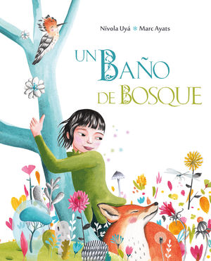 UN BA�O DE BOSQUE