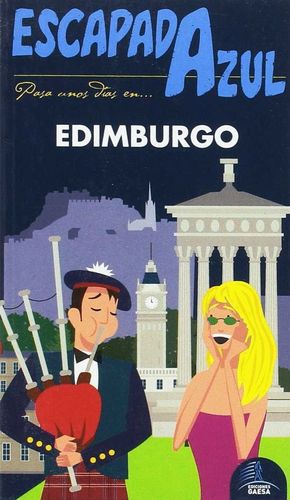 ESCAPADA EDIMBURGO