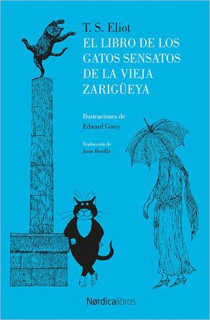 EL LIBRO DE LOS GATOS SENSATOS DE LA VIEJA ZARIG�ELLA.
