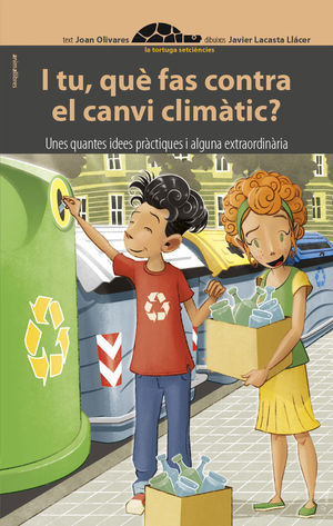 I TU, QU FAS CONTRA EL CANVI CLIMTIC?